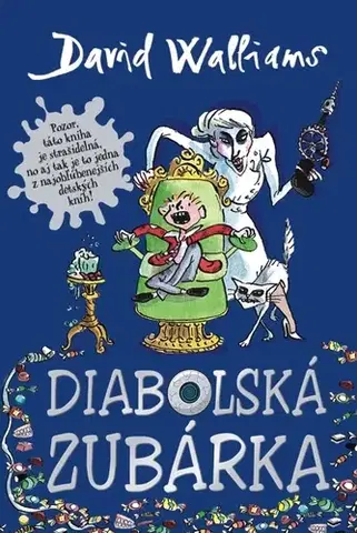 Dobrodružstvo, napätie, western Diabolská zubárka - David Walliams