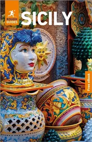 Geografia, mapy, sprievodcovia Rough Guides Sicily: Travel Guide with eBook - Guides Rough