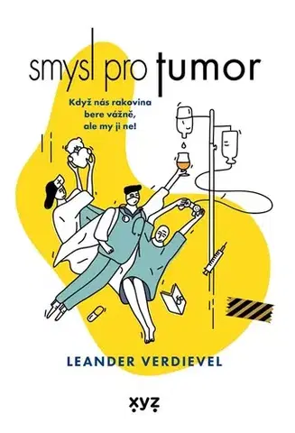 Motivačná literatúra - ostatné Smysl pro tumor - Leander Verdievel,Lenka Strnadová