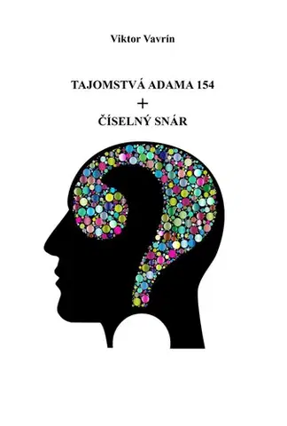 Astrológia, horoskopy, snáre Tajomstvá Adama 154 + Číselný snár - Viktor Vavrin