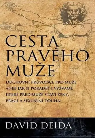 Mystika, proroctvá, záhady, zaujímavosti Cesta pravého muže - David Deida