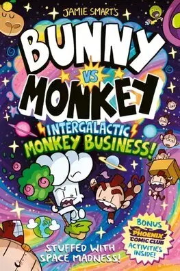 Komiksy Bunny vs Monkey: Intergalactic Monkey Business! (a Phoenix Comic Book): Winner of the British Book Award for Best Graphic Novel - Jamie Smart