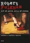 Svetová beletria Drž mě pevně, miluj mě zlehka - Robert Fulghum,Jiří Hrubý