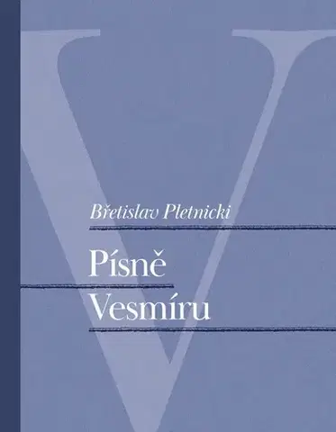 Česká poézia Písně Vesmíru - Břetislav Pletnicki
