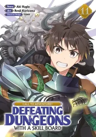 Beletria - ostatné CALL TO ADVENTURE! Defeating Dungeons with a Skill Board (Manga) Vol. 11 - Aki Hagiu