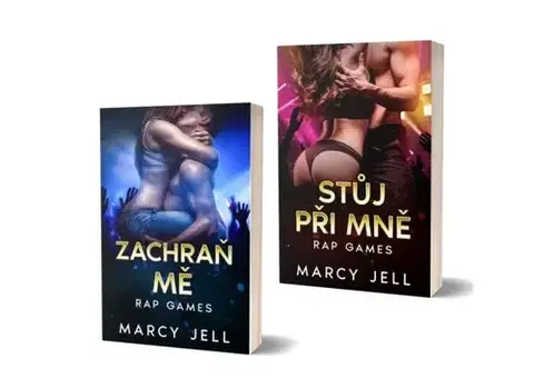 Erotická beletria Stůj při mně / Zachraň mě - Marcy Jell