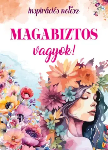 Hobby - ostatné Magabiztos vagyok!