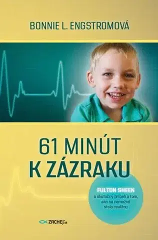 Kresťanstvo 61 minút k zázraku - Bonnie L. Engstrom