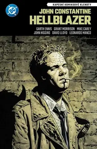 Komiksy John Constantine Hellblazer - Mike Carey,Garth Ennis,Grant Morrison,Štěpán Kopřiva,Leonardo Manco,David Lloyd,John Higgins