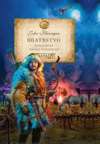 E-knihy Bratrstvo - Kniha osmá - Návrat Temudžajů - John Flanagan