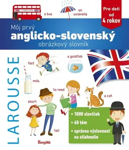 Pre predškolákov Môj prvý anglicko-slovenský obrázkový slovník