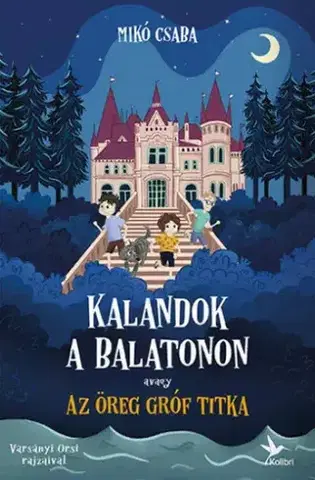 Dobrodružstvo, napätie, western Kalandok a Balatonon 2. - Csaba Mikó