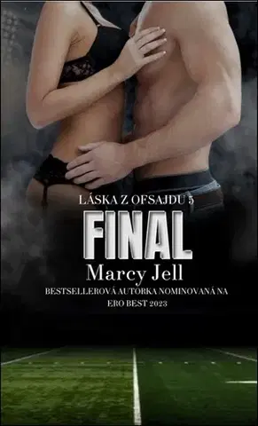 Erotická beletria Final - Marcy Jell