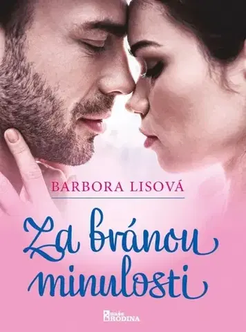 Slovenská beletria Za bránou minulosti - Barbora Lisová