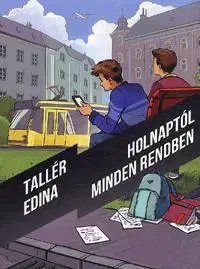 Dobrodružstvo, napätie, western Holnaptól minden rendben - Edina Tallér