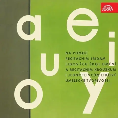 Poézia SUPRAPHON a.s. Na pomoc recitačním třídám Lidových škol umění a recitačním kroužkům i jednotlivcům lidové tvořivosti