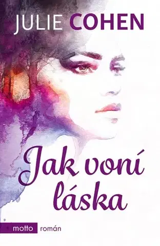 Svetová beletria Jak voní láska - Julie Cohen