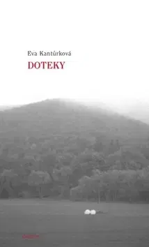 Česká beletria Doteky - Eva Kantůrková