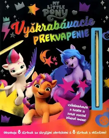 Nalepovačky, vystrihovačky, skladačky My Little Pony - Vyškrabávacie prekvapenie - Kolektív autorov,Miroslav Filipec