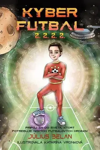 Sci-fi a fantasy Kyberfutbal 2.2.2.2. - Július Belan