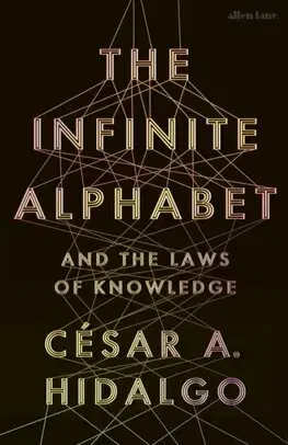 Ekonómia, Ekonomika The Infinite Alphabet - César A. Hidalgo