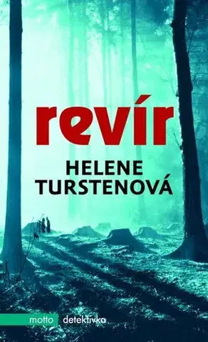 Detektívky, trilery, horory Revír - Helene Turstenová