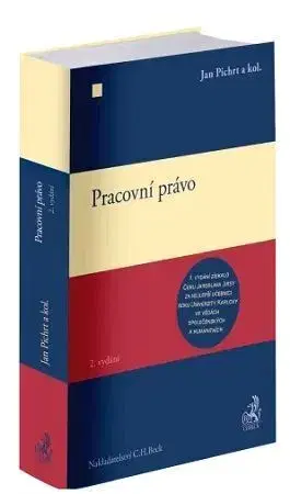 Právo ČR Pracovní právo, 2. vydání - Jan Pichrt