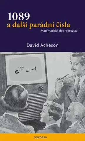 Matematika 1089 a další parádní čísla - David Acheson