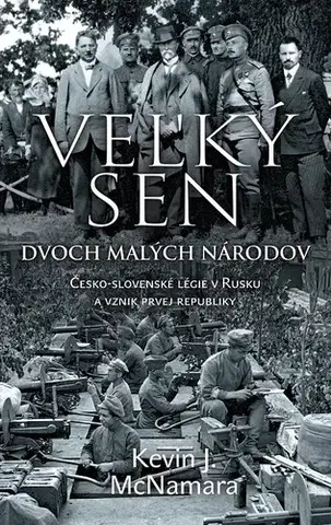 Svetové dejiny, dejiny štátov Veľký sen dvoch malých národov - Kevin J. McNamara