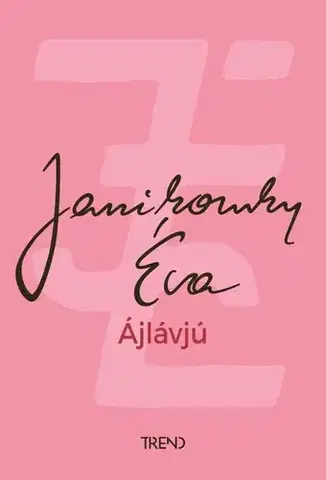 Humor a satira Ájlávjú - Éva Janikovszky