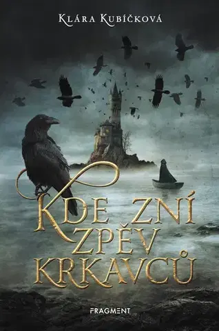 Fantasy, upíri Kde zní zpěv krkavců - Klára Kubíčková