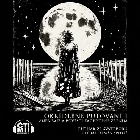 Sci-fi a fantasy Milovať a ctiť OZ Okřídlené putování I aneb Báje a pověsti zachycené zřením