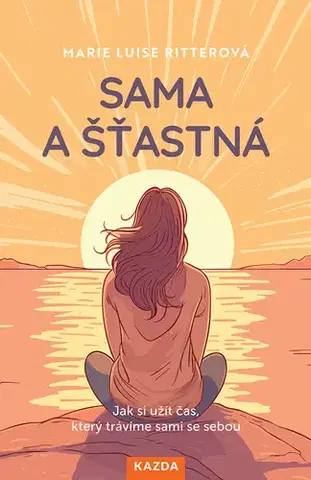 Motivačná literatúra - ostatné Sama a šťastná - Marie Luise Ritterová