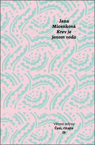 Detektívky, trilery, horory Krev je jenom voda - Jana Micenková