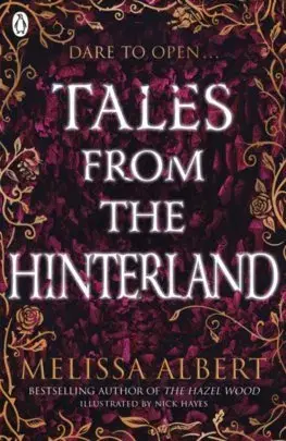 V cudzom jazyku Tales From the Hinterland - Melissa Albert