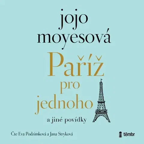 Novely, poviedky, antológie Témbr Paříž pro jednoho a jiné povídky