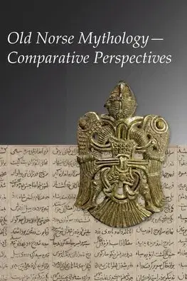 Mytológia Old Norse Mythology Comparative Perspectives - Pernille Hermann,Kolektív autorov