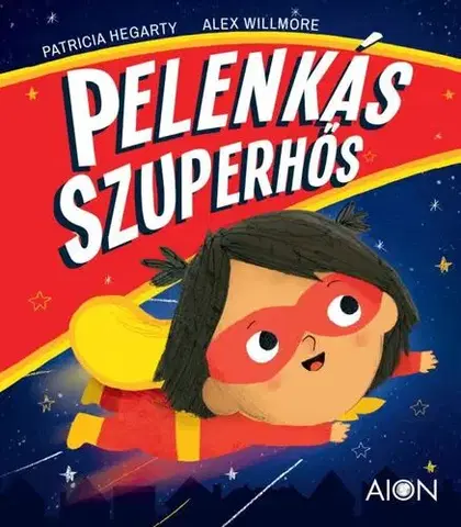 Rozprávky Pelenkás Szuperhős - Patricia Hegarty