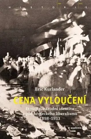 Svetové dejiny, dejiny štátov Cena vyloučení - Eric Kurlander