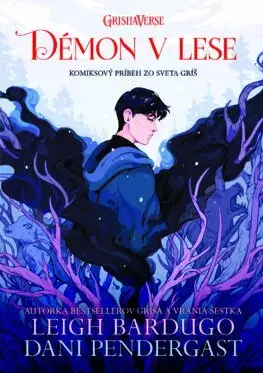 Komiksy Démon v lese - Leigh Bardugo,Dani Pendergast