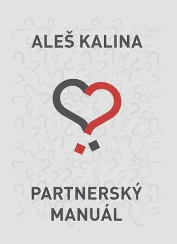 Partnerstvo Partnerský manuál - Ales Kalina