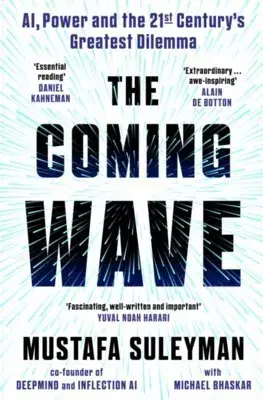 Veda, technika, elektrotechnika The Coming Wave - Michael Bhaskar,Mustafa Suleyman