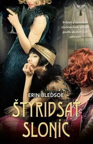 Historické romány Štyridsať sloníc - Erin Bledsoe,Mária Koscelníková
