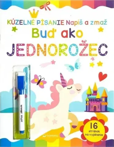 Príprava do školy, pracovné zošity Napíš a zmaž - Buď ako jednorožec
