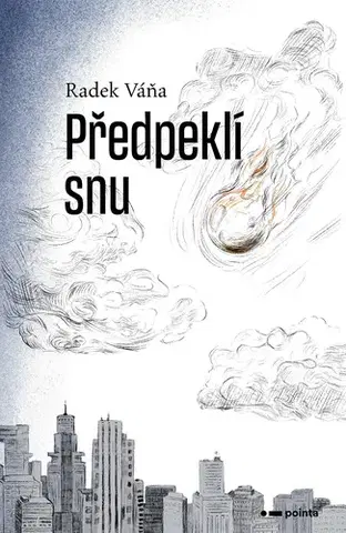 Romantická beletria Předpeklí snu - Váňa Radek