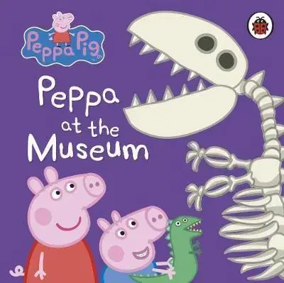V cudzom jazyku Peppa Pig Peppa at the Museum - Peppa Pig