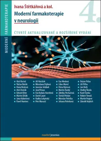 Medicína - ostatné Moderní farmakoterapie v neurologii, 4. vydání