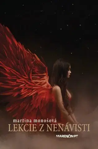Slovenská beletria Lekcie z nenávisti, 2. vydanie - Martina Monošová