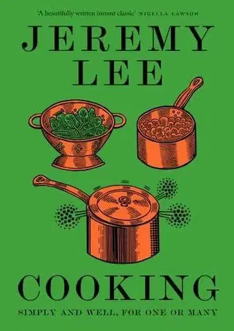 Kuchárky - ostatné Cooking - Jeremy Lee