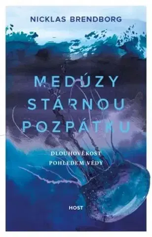Zdravie, životný štýl - ostatné Medúzy stárnou pozpátku - Nicklas Brendborg